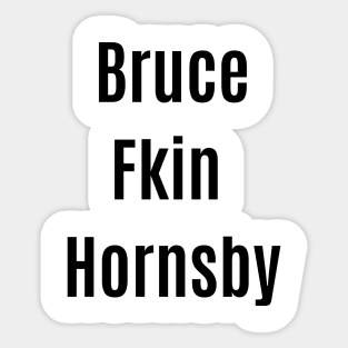 Bruce Hornsby T Shirt Sticker
